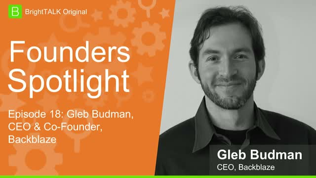 Gleb Budman on BrightTALK Founders Series