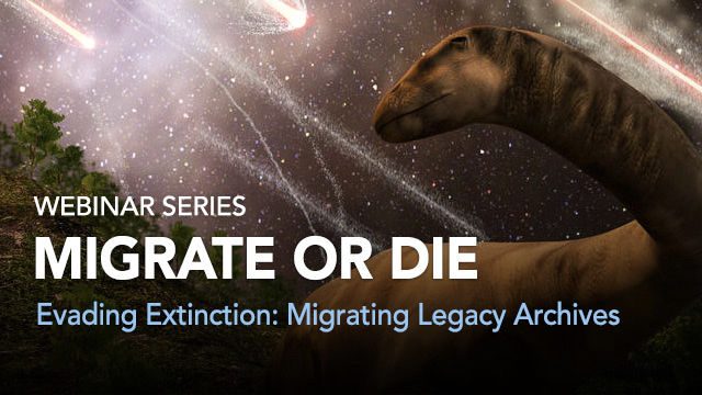 Migrate or Die: Evading Extinction -- Migrating Legacy Archives