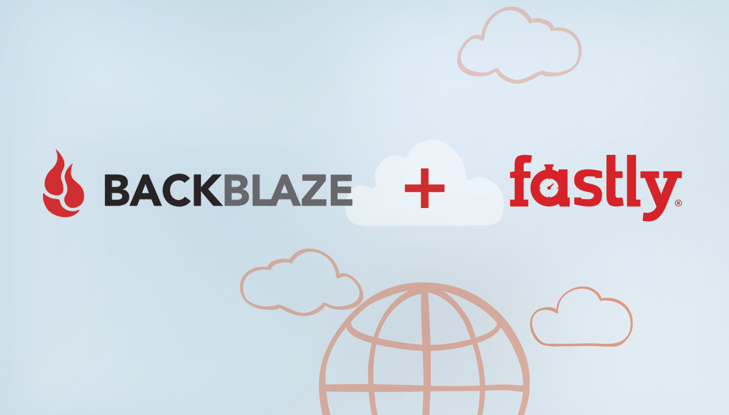 Backblaze + Fastly