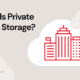 What Is Private Cloud Storage?