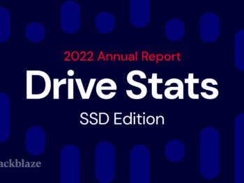 A decorative image displaying the article title 2022 Annual Report Drive Stats SSD Edition.