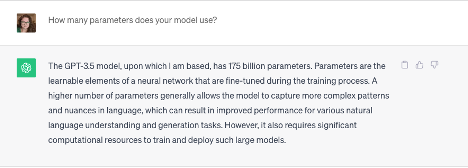 A screenshot of a conversation with ChatGPT where it tells us it has 175 billion parameters.