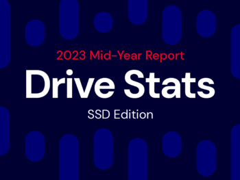 A decorative image displaying the title 2023 Mid-Year Report Drive Stats SSD Edition.