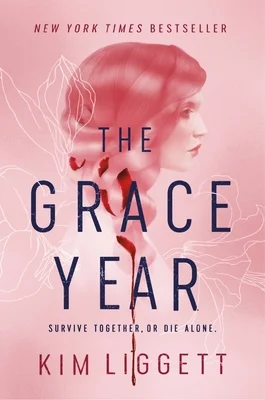 A cover image of the book The Grace Year by Kim Liggett. 